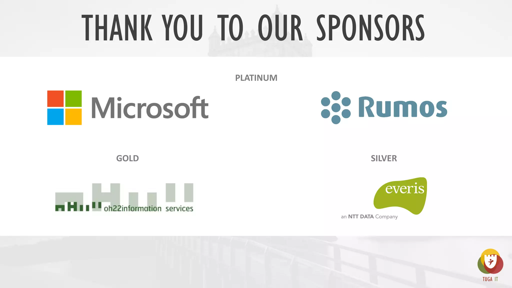 THANK YOU TO OUR SPONSORS
PLATINUM
GOLD SILVER
 