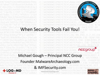 When Security Tools Fail You | PPT