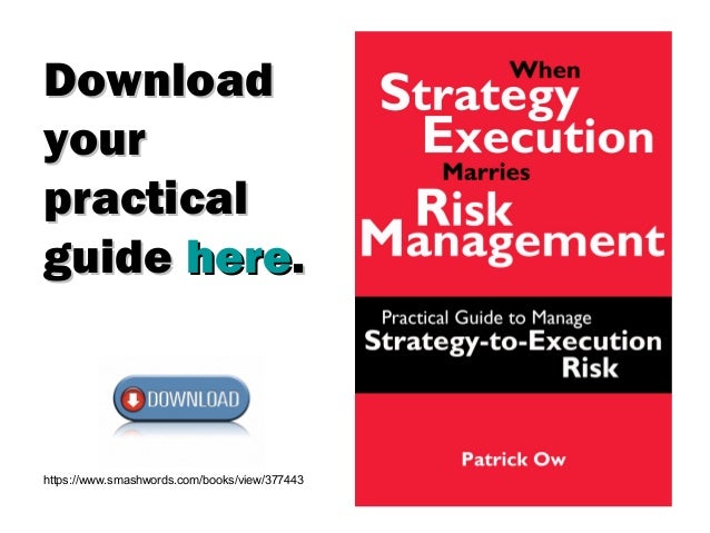 When Strategy Execution Marries Risk Management A