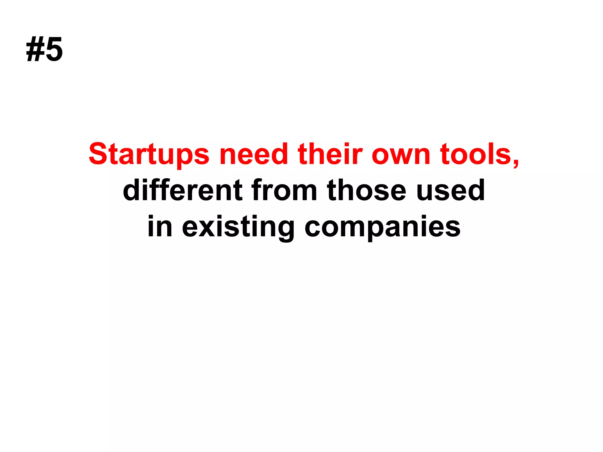 #4A startup is a temporary organization designed to search for a scalable and repeatable business model