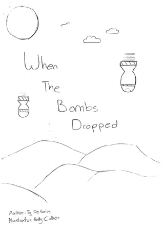 When the bombs dropped