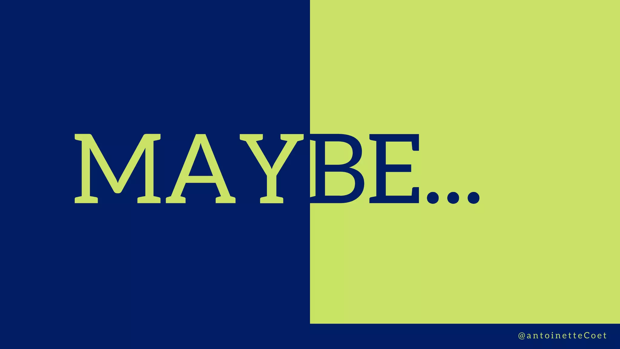 @ a n t o i n e t t e C o e t
 