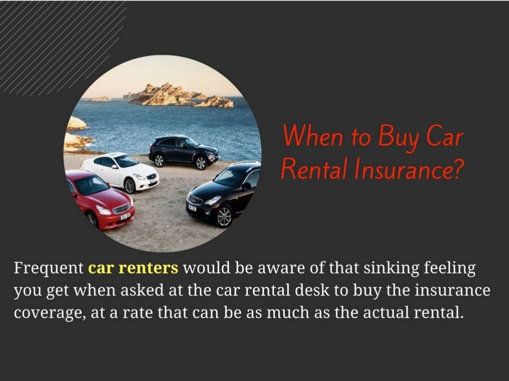 When to Buy Car Rental Insurance?