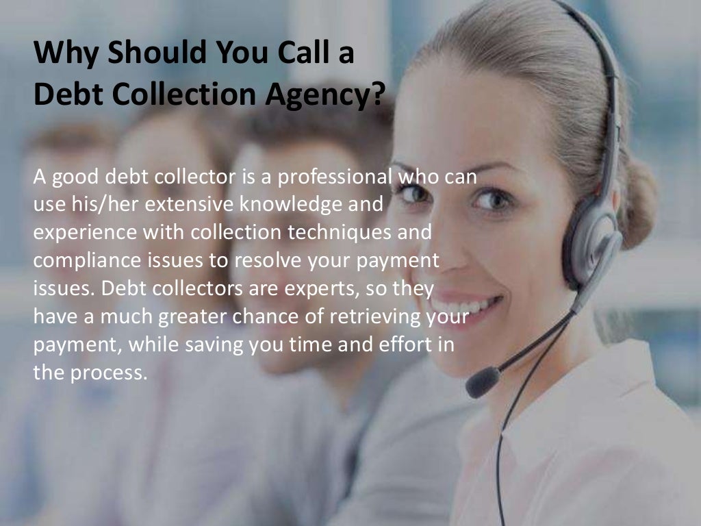When to Call a Debt Collection Agency
