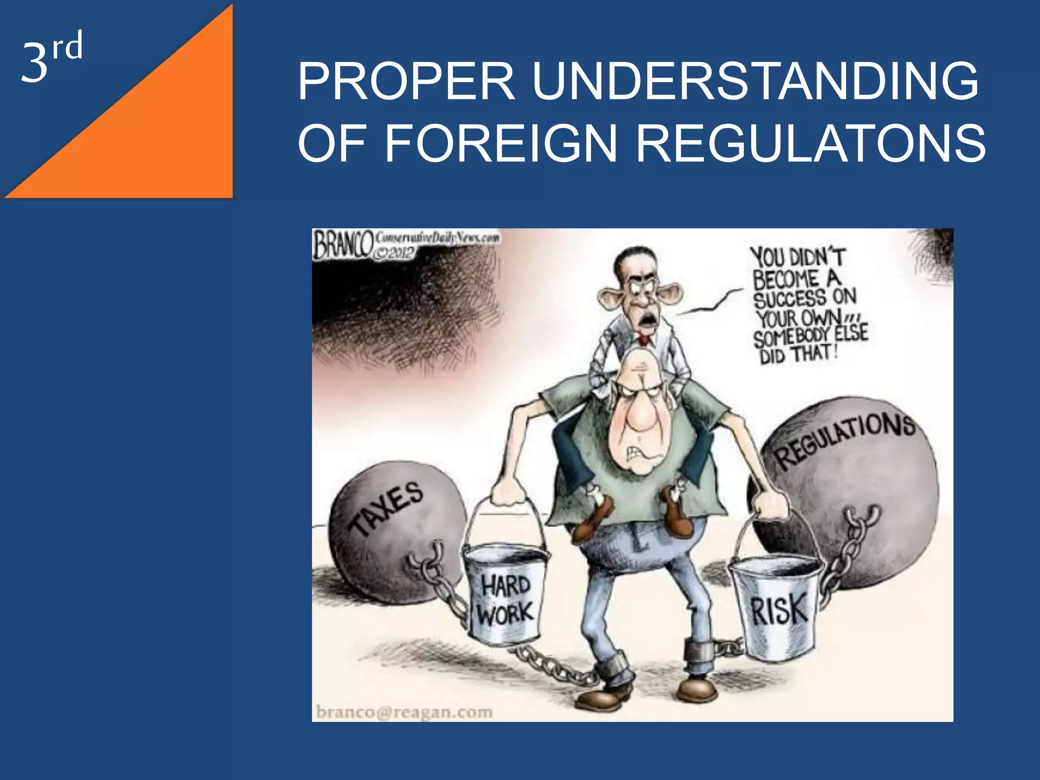 3rd
PROPER UNDERSTANDING
OF FOREIGN REGULATONS