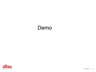 Demo

29.01.2014 /

24

 