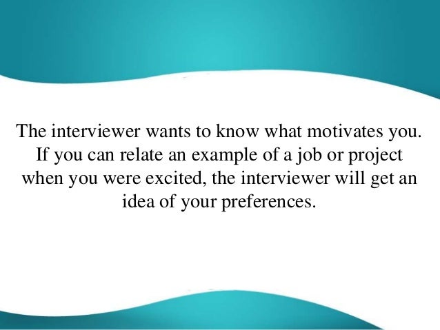 when were you most satisfied in your job