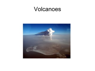 Volcanoes 