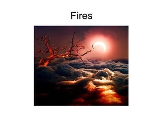 Fires 