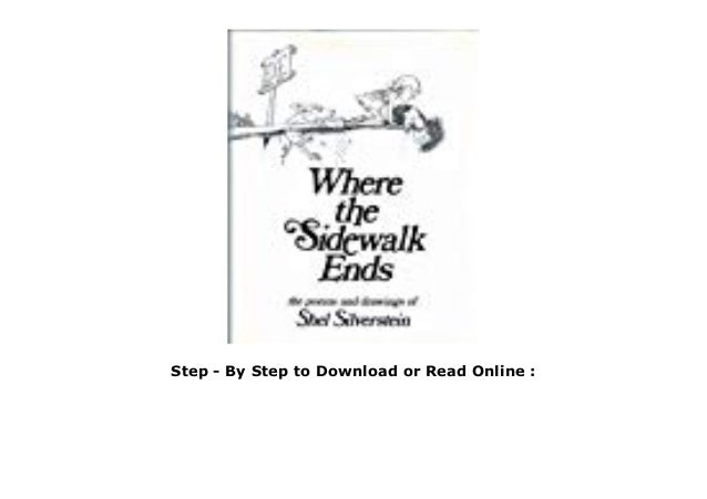 Pdf Where The Sidewalk Ends The Poems Drawings Of Shel Silverste