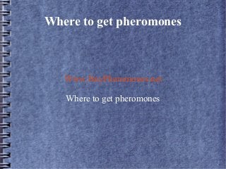 Where to get pheromones



   Www.BuyPheromones.net

   Where to get pheromones
 