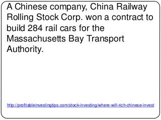 http://profitableinvestingtips.com/stock-investing/where-will-rich-chinese-invest
A Chinese company, China Railway
Rolling...