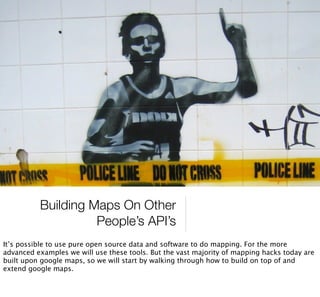 Where2009 - Hacking Map APIs