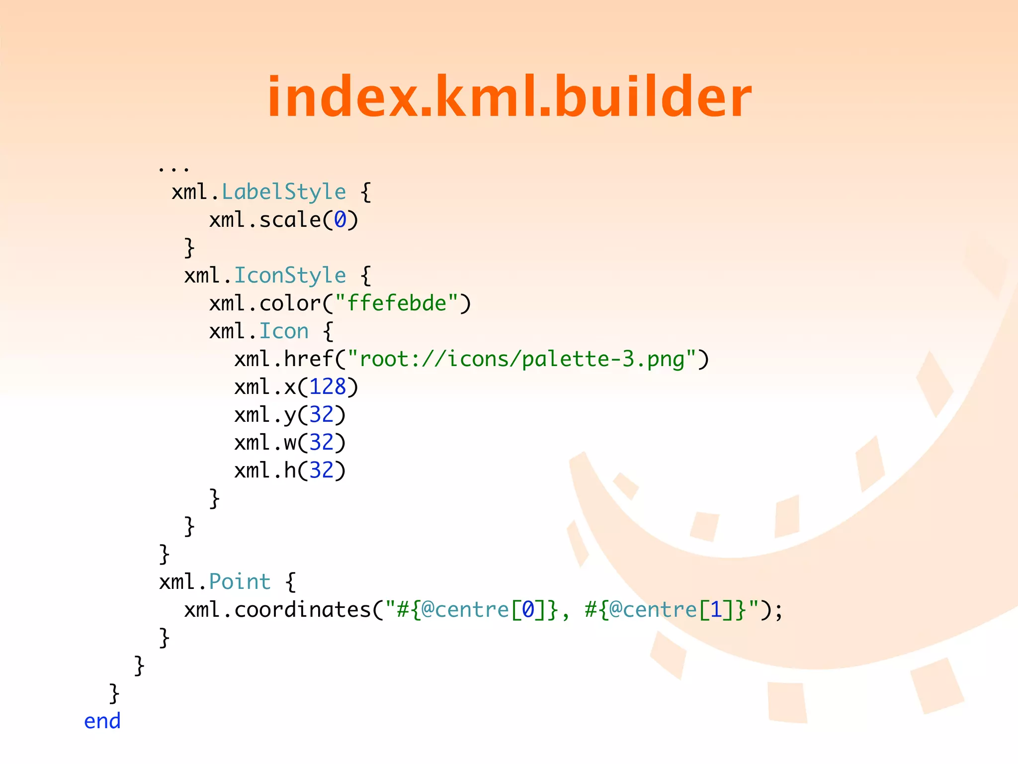 index.kml.builder
	   	       ...
              xml.LabelStyle {
                 xml.scale(0)
               }
               xml.IconStyle {
                 xml.color("ffefebde")
                 xml.Icon {
                   xml.href("root://icons/palette-3.png")
                   xml.x(128)
                   xml.y(32)
                   xml.w(32)
                   xml.h(32)
                 }
               }
            }
            xml.Point {
               xml.coordinates("#{@centre[0]}, #{@centre[1]}");
            }
        }
  }
end
 
