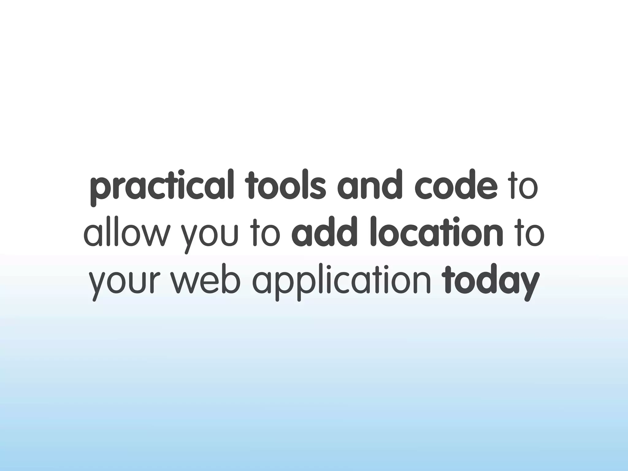 Where 2.0 2009 - Location on the Web