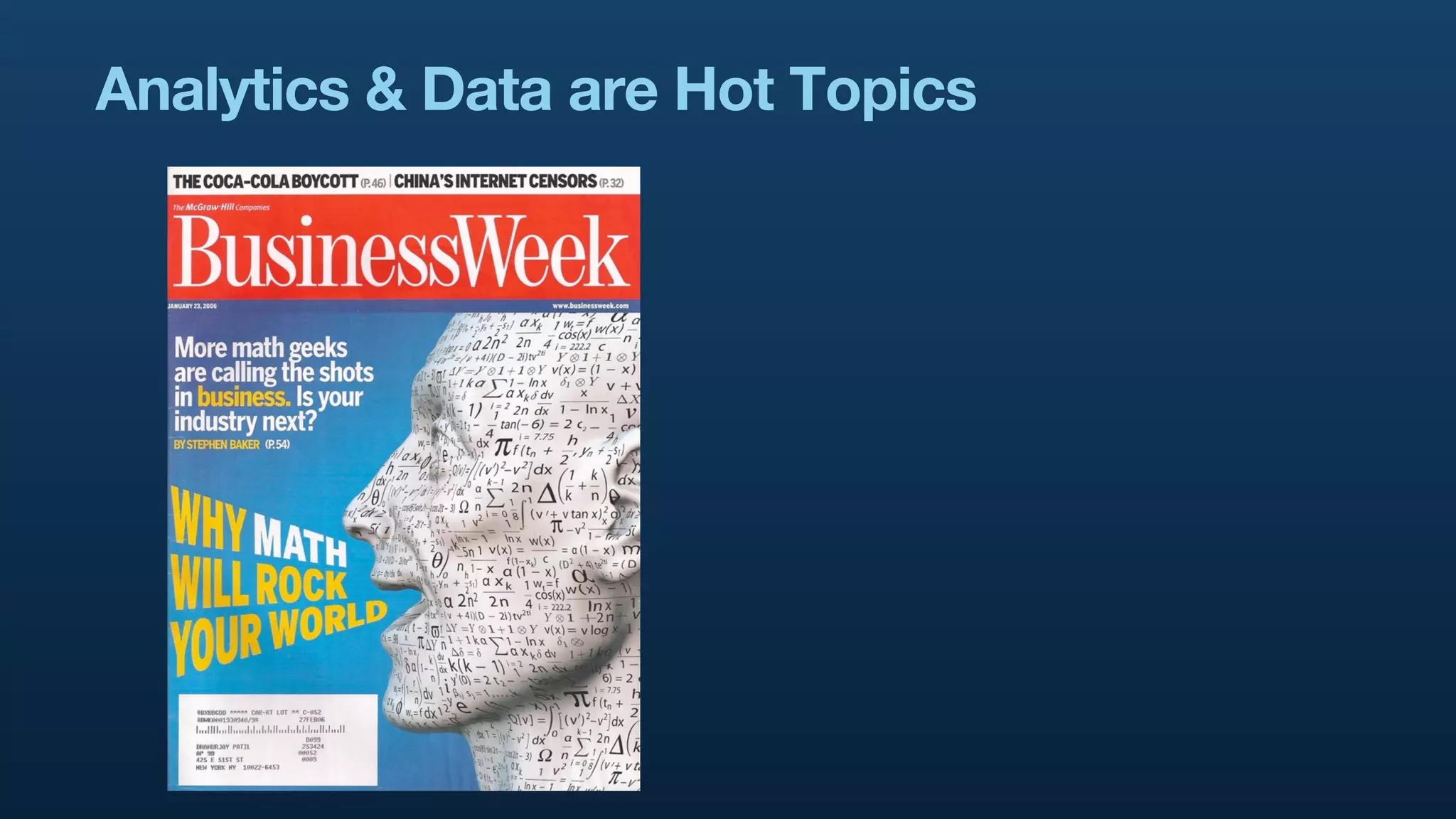 Analytics & Data are Hot Topics
 