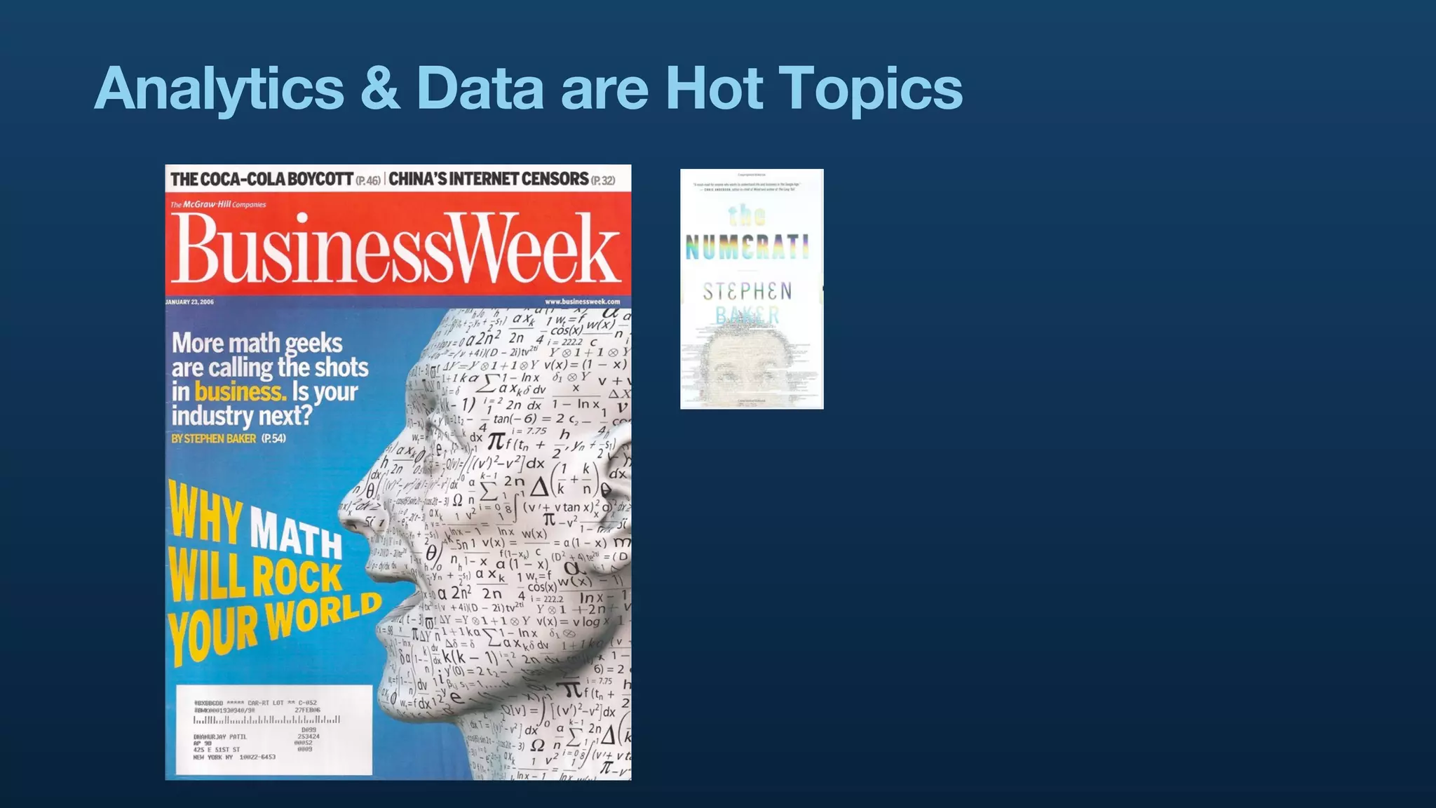 Analytics & Data are Hot Topics
 