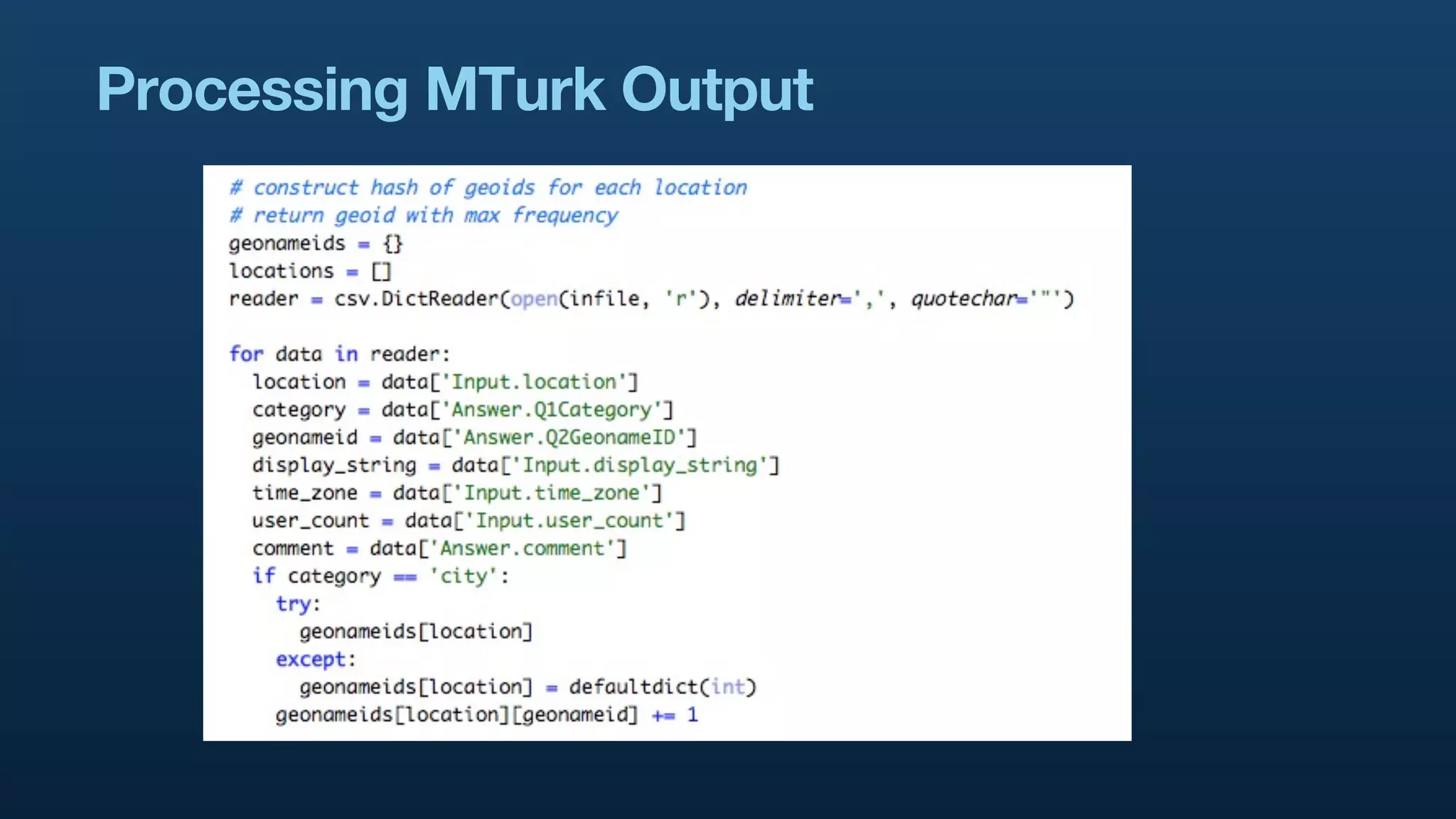 Processing MTurk Output
 