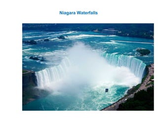 Niagara Waterfalls
 