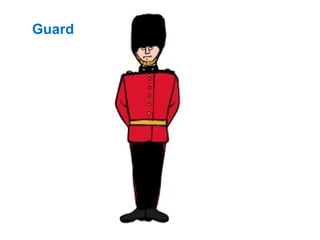 Guard
 