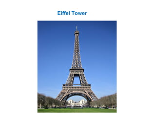 Eiffel Tower
 
