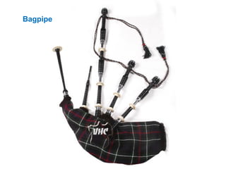 Bagpipe
 