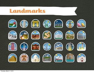 Landmarks




Thursday, March 17, 2011
 