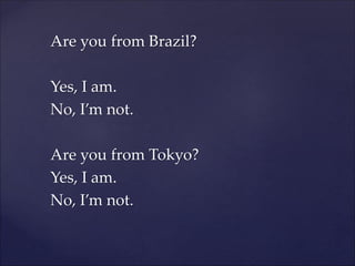Where are you from | PPT