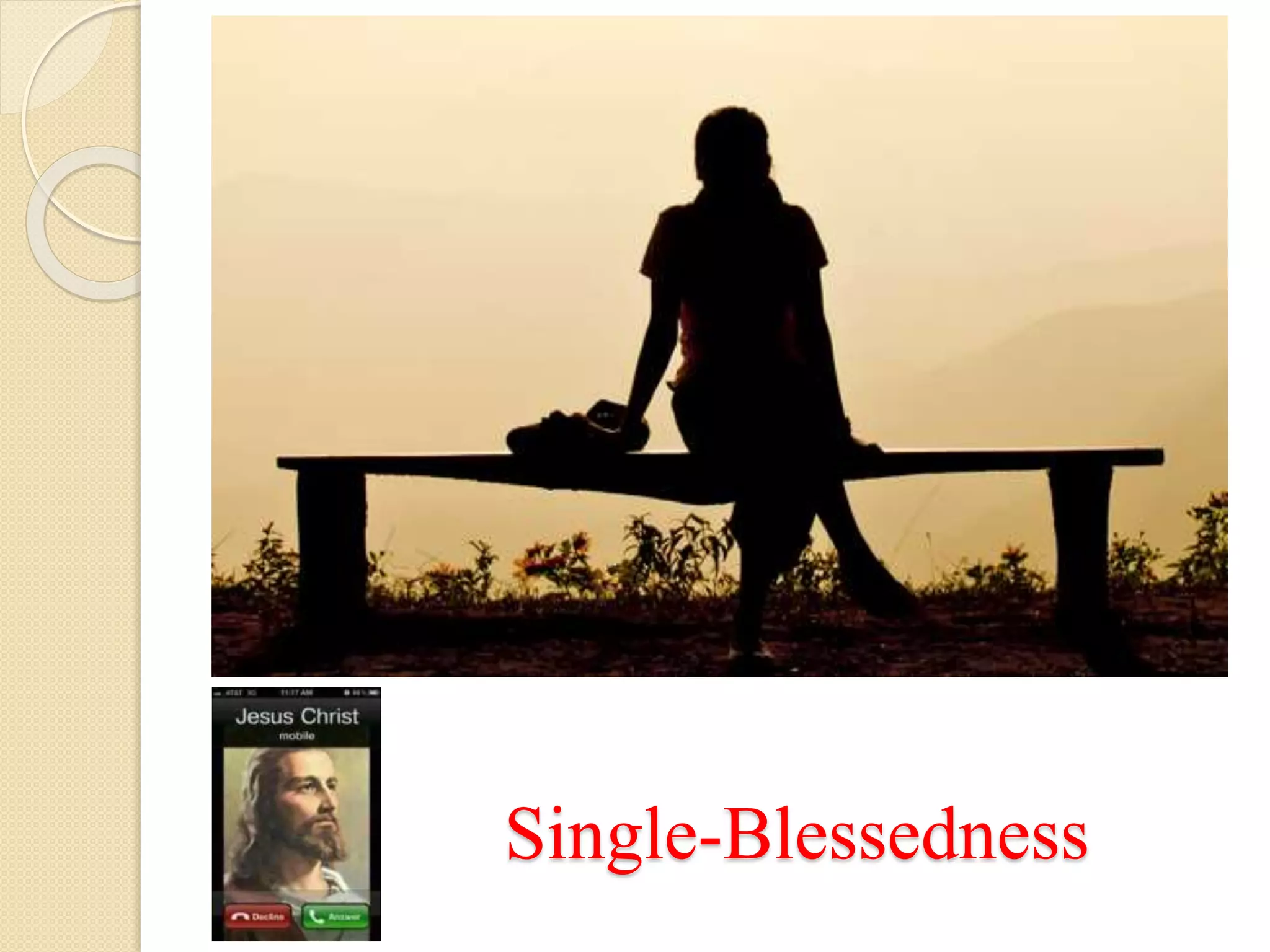 Single-Blessedness