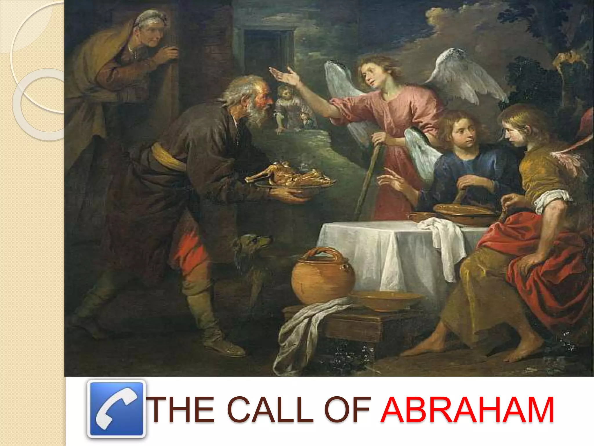 THE CALL OF ABRAHAM