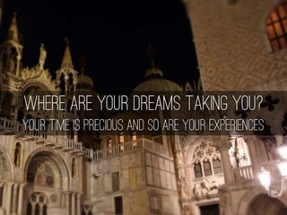 Where are your dreams taking you 