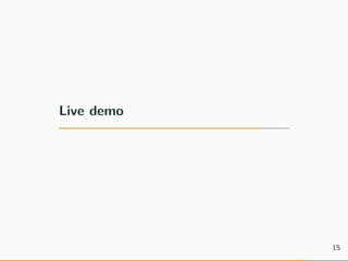 Live demo
15
 