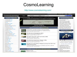 CosmoLearning http://www.cosmolearning.com/   