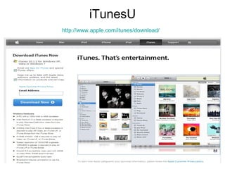 iTunesU http://www.apple.com/itunes/download/   