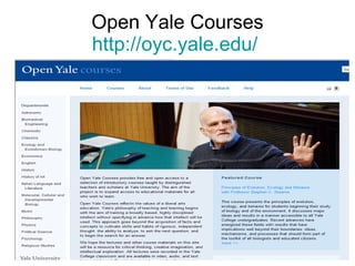 Open Yale Courses http://oyc.yale.edu/   