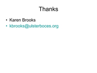 Thanks Karen Brooks [email_address] 