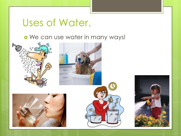 uses of water uses of water