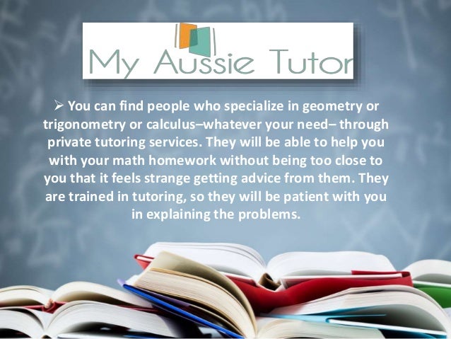 Help you with your math homework
