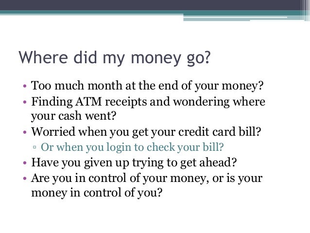 my money is your money