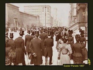 Easter Parade 1897
 