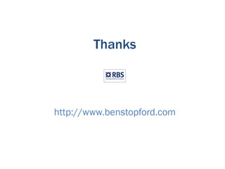 Thanks



http://www.benstopford.com
 