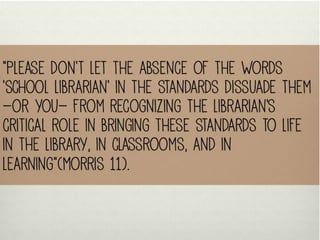 Where Do We Fit In?  School Libraries and the Common Core