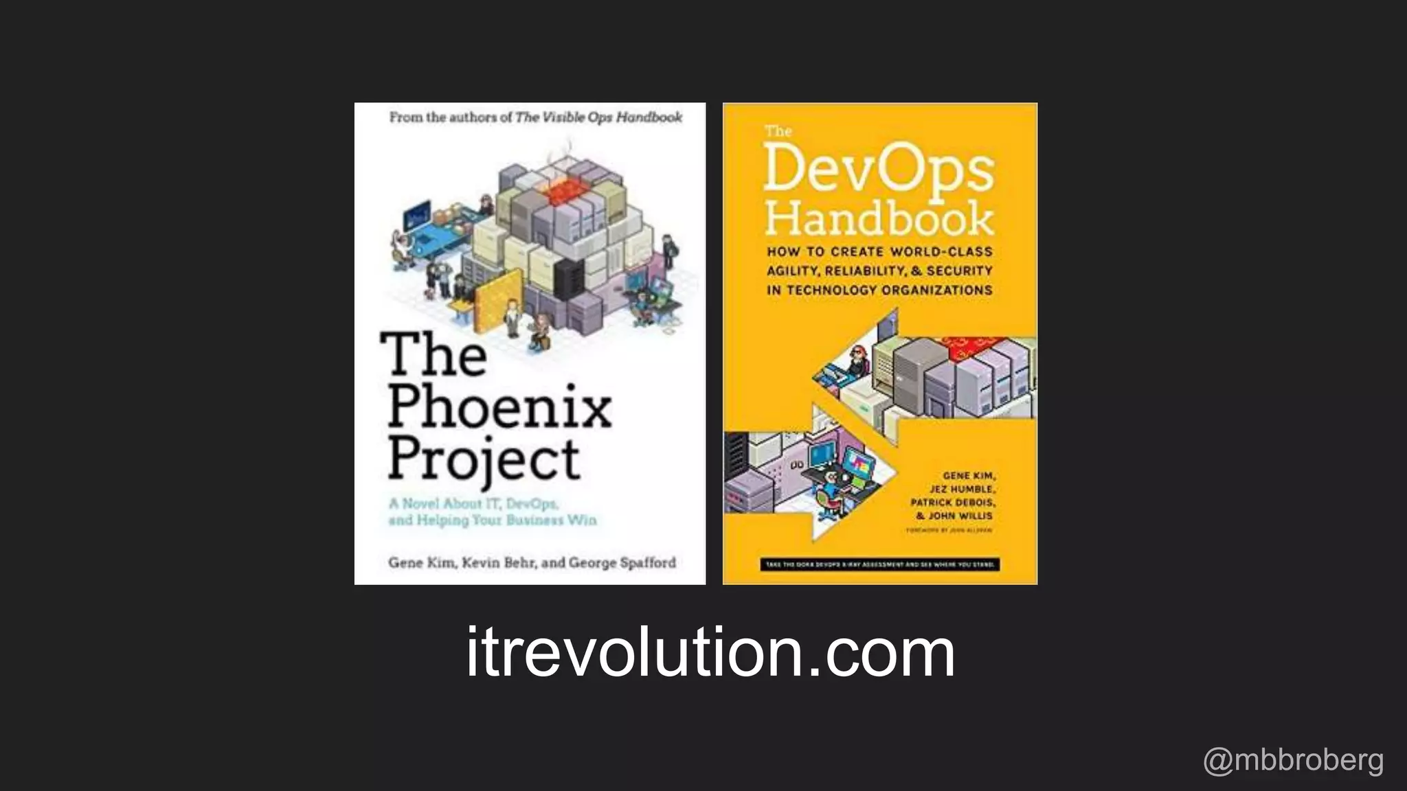 itrevolution.com
@mbbroberg
 