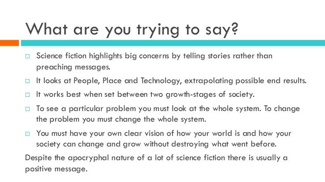 Writing The Science Fiction Film: Where do you get your ideas from?