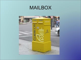 MAILBOX

 