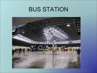BUS STATION

 