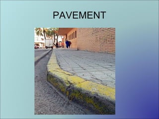 PAVEMENT

 