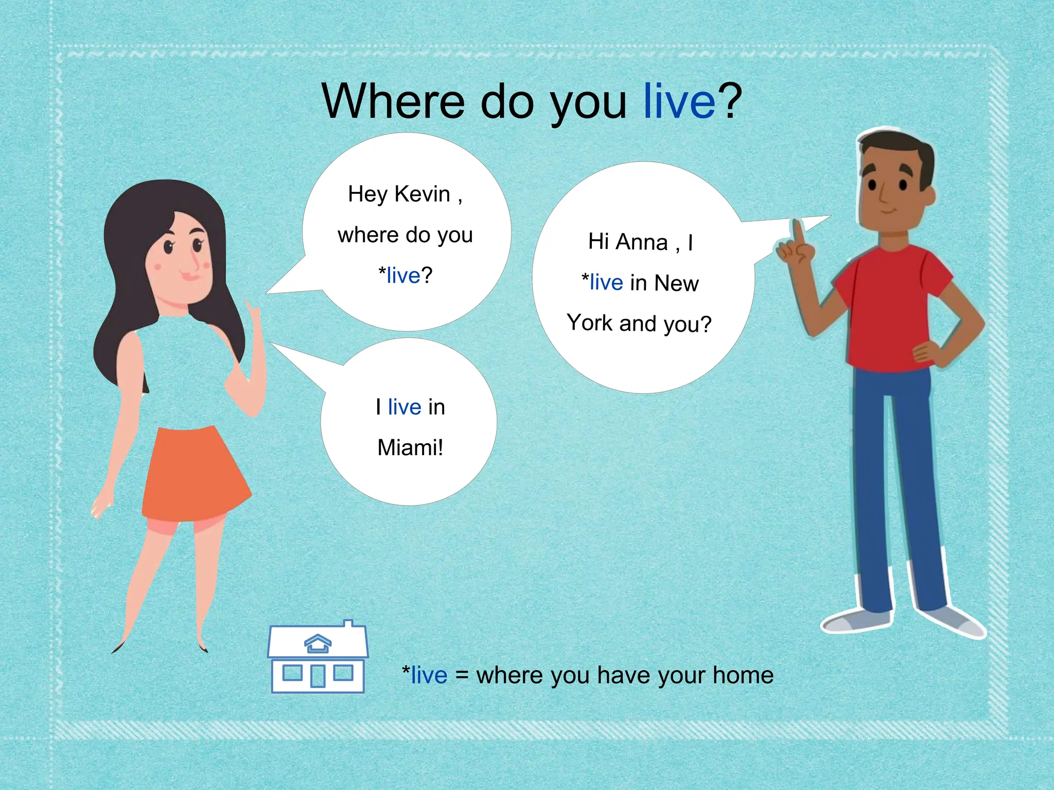 Where do you live? Dialogue and Explanation PPT