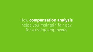 bamboohr.com payscale.com
Pay Compression =
To avoid pay compression, regularly benchmark your positions to the market.
● ...