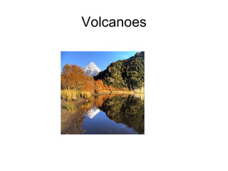 Volcanoes 